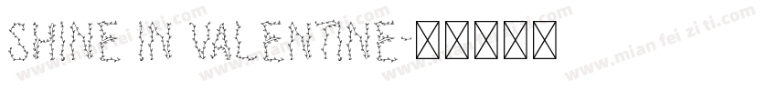 shine in valentine字体转换